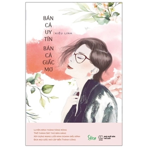 bán cả uy tín bán cả giấc mơ - Ảnh 2
