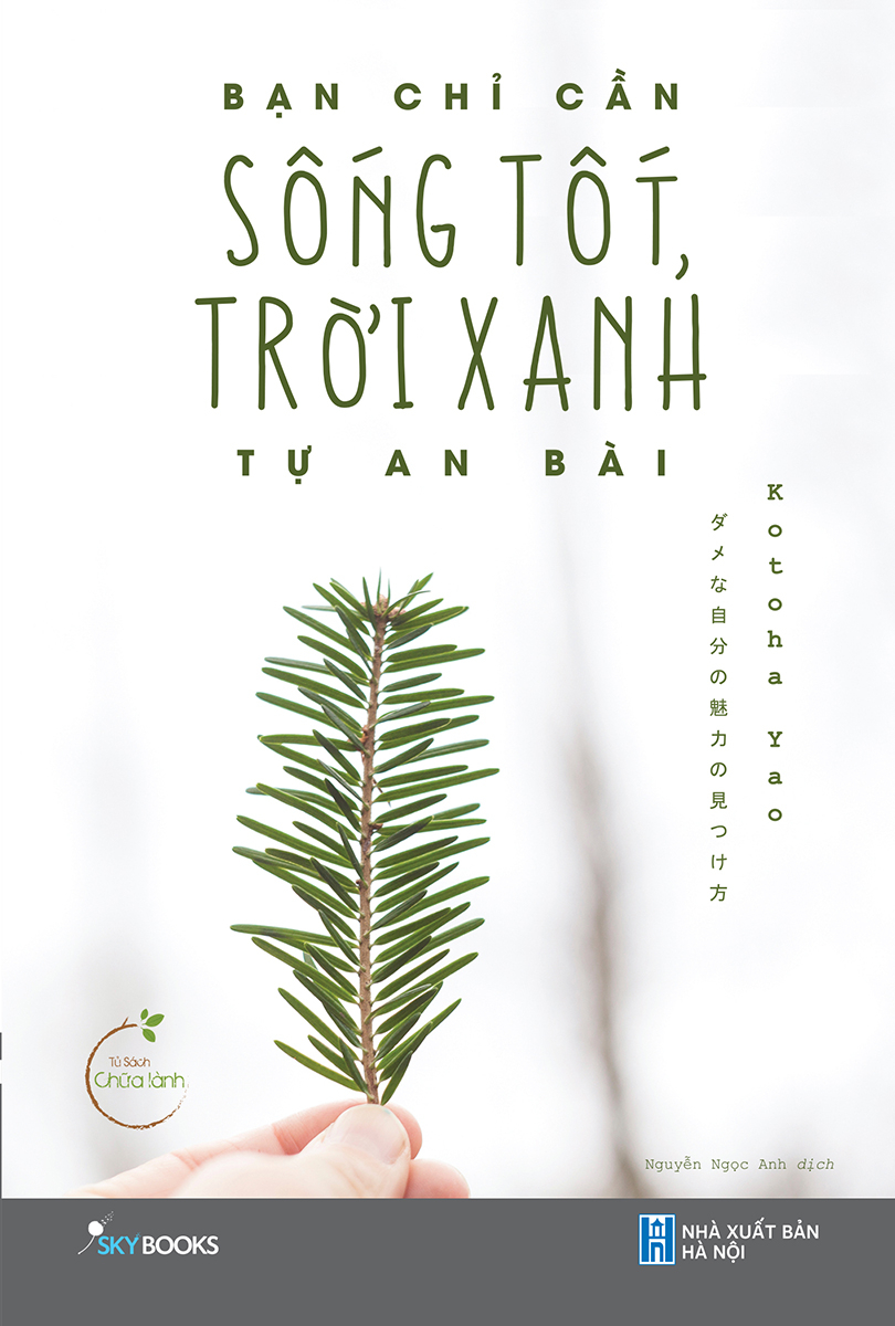 bạn chỉ cần sống tốt, trời xanh tự an bài (tái bản 2022) - Ảnh 2