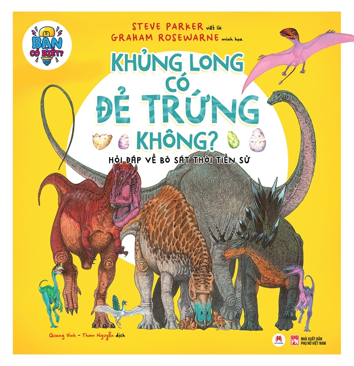 bạn có biết: khủng long có đẻ trứng không? - hỏi đáp về bò sát thời tiền sử - Ảnh 2