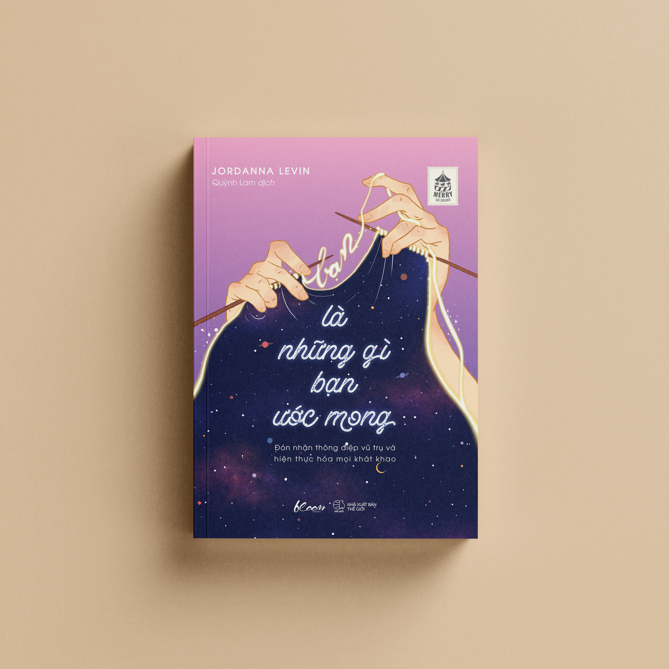 bạn là những gì bạn ước mong - đón nhận thông điệp vũ trụ và hiện thực hóa mọi khát khao - Ảnh 5
