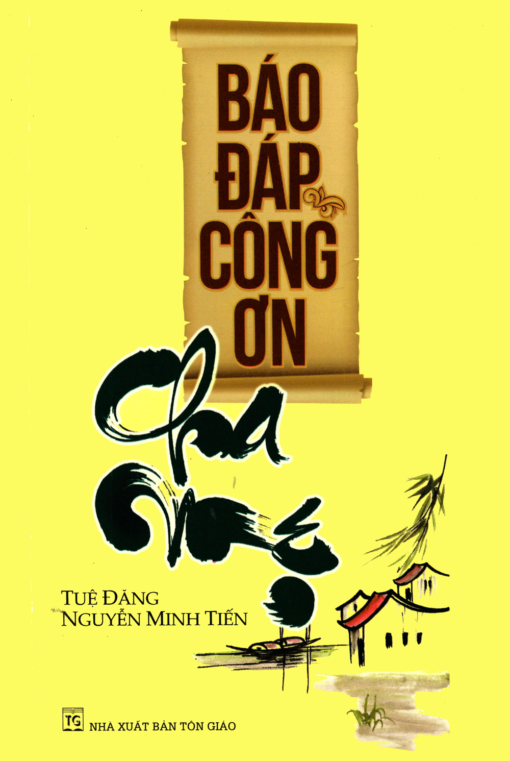báo đáp công ơn - Ảnh 2