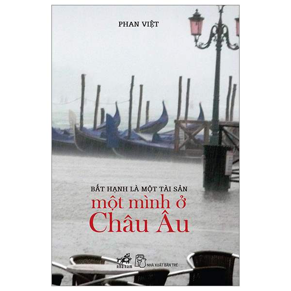 bất hạnh là một tài sản - một mình ở châu âu