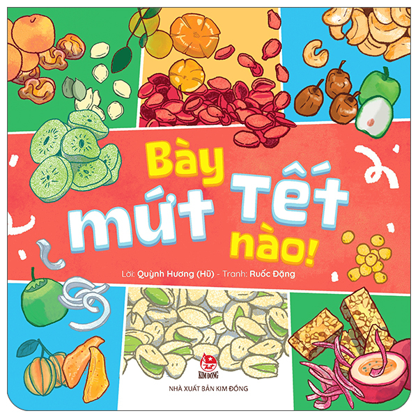 Bày Mứt Tết Nào!