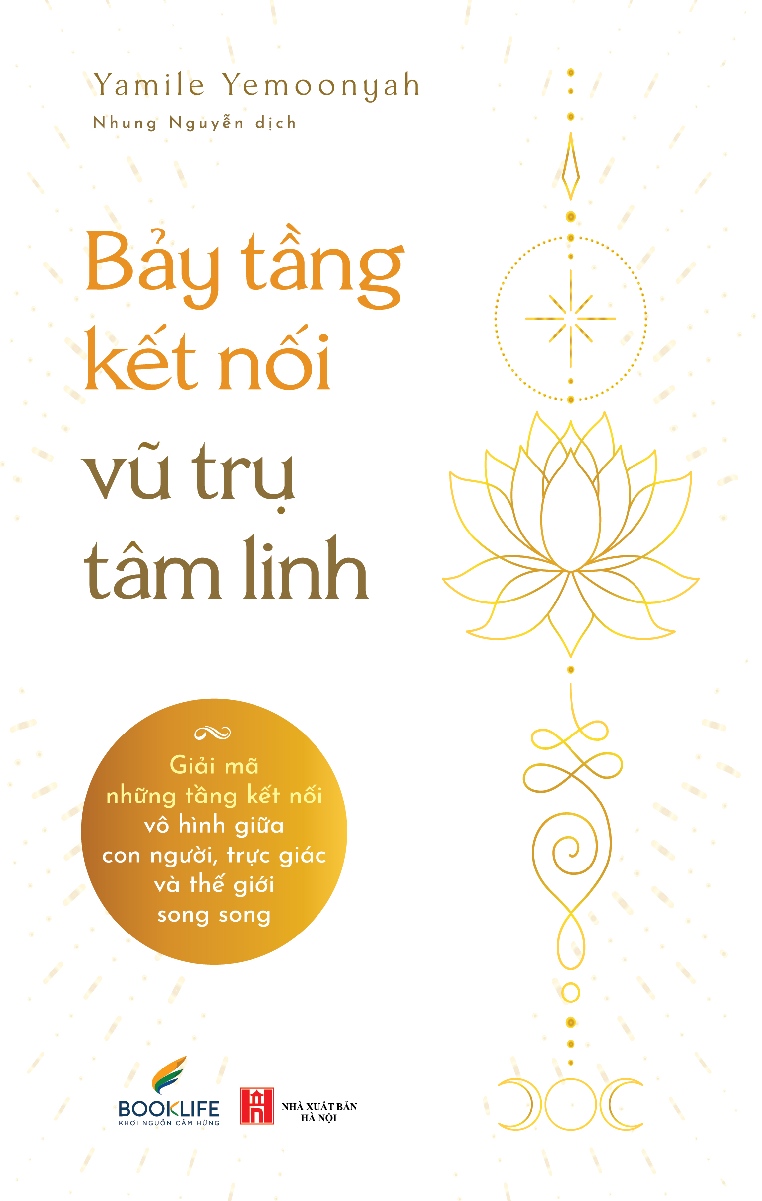 Bảy Tầng Kết Nối Vũ Trụ Tâm Linh - Ảnh 2