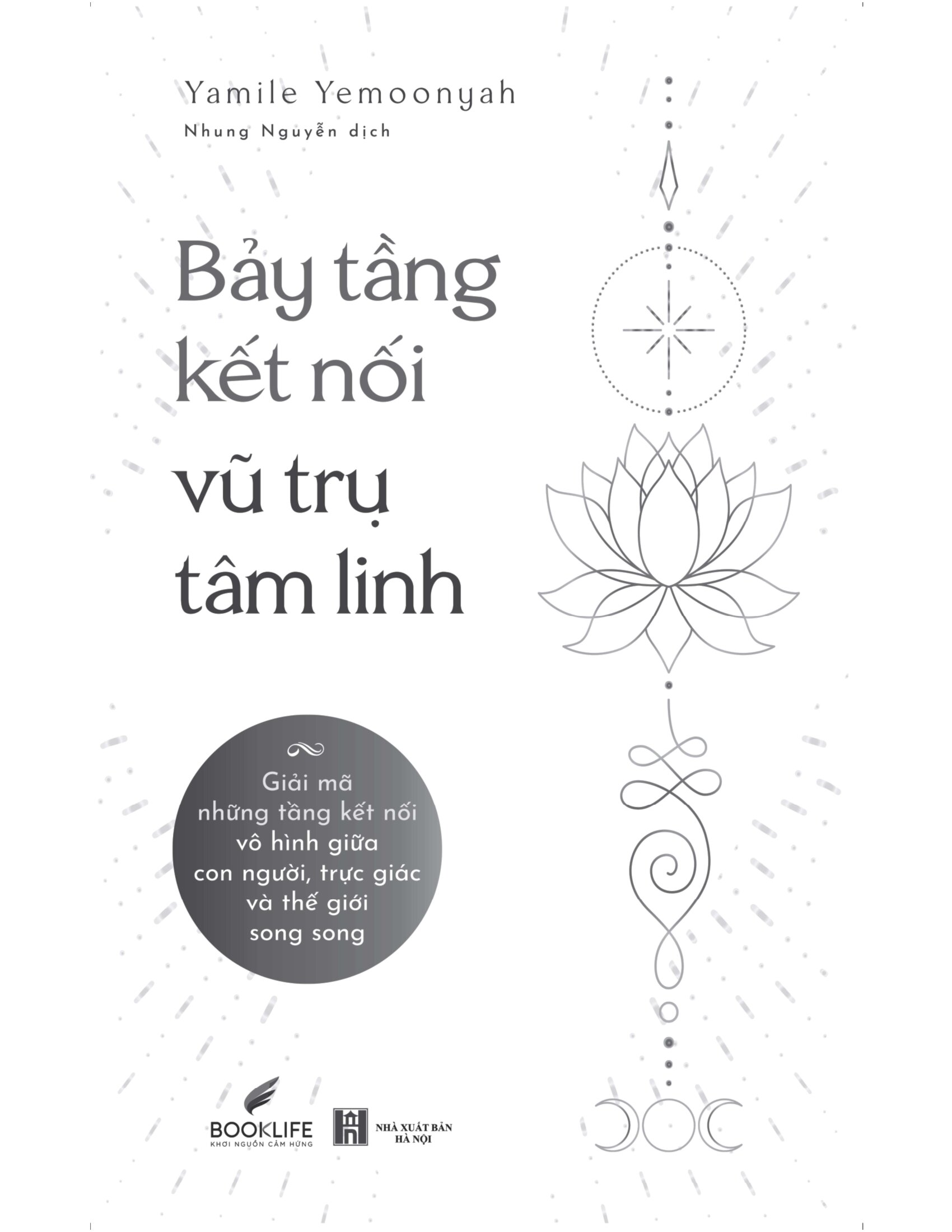 Bảy Tầng Kết Nối Vũ Trụ Tâm Linh - Ảnh 3