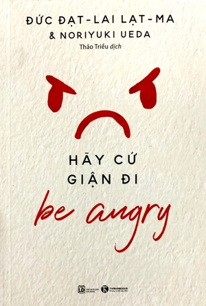 be angry - hãy cứ giận đi (tái bản 2024) - Ảnh 3