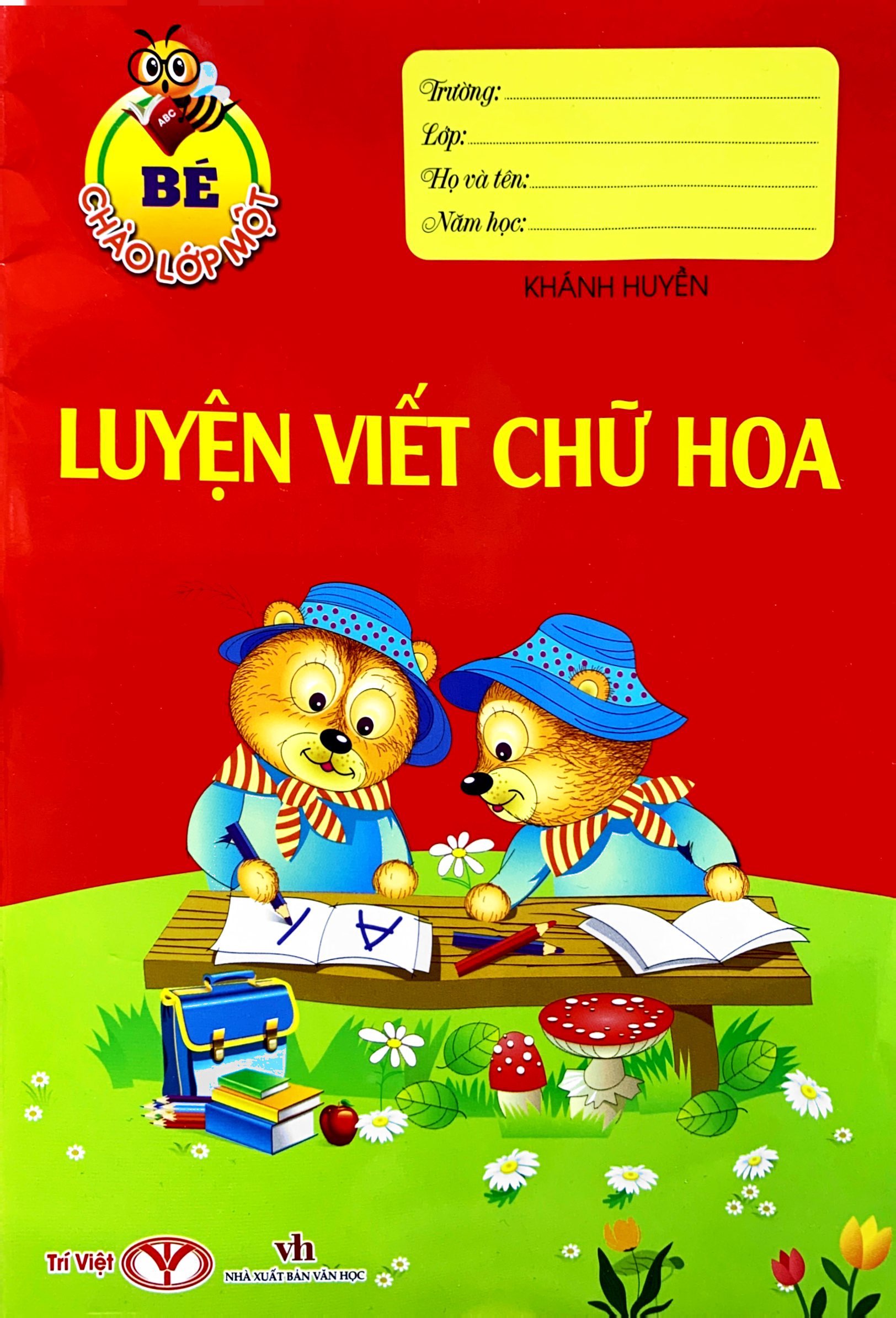 bé chào lớp một - luyện viết chữ hoa - Ảnh 2