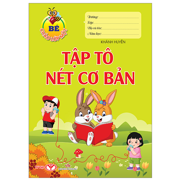 bé chào lớp một - tập tô nét cơ bản