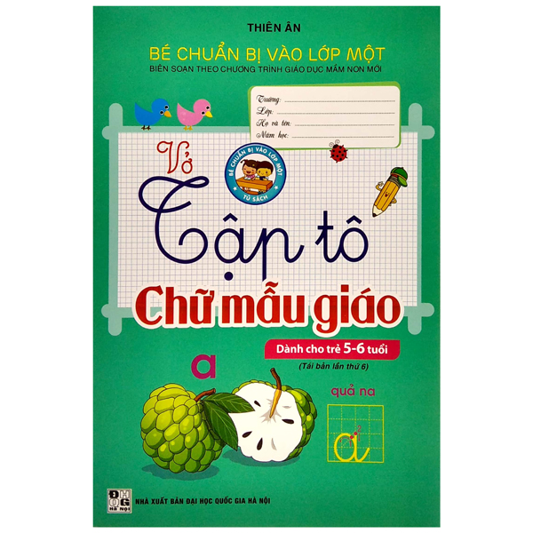 bé chuẩn bị vào lớp một - vở tập tô chữ mẫu giáo (dành cho trẻ 5-6 tuổi) (tái bản)