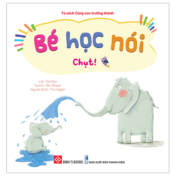 bé học nói - chụt!