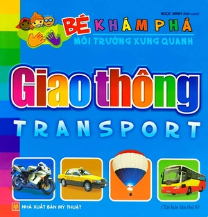 bé khám phá môi trường xung quanh - giao thông (tái bản 2022) - Ảnh 2