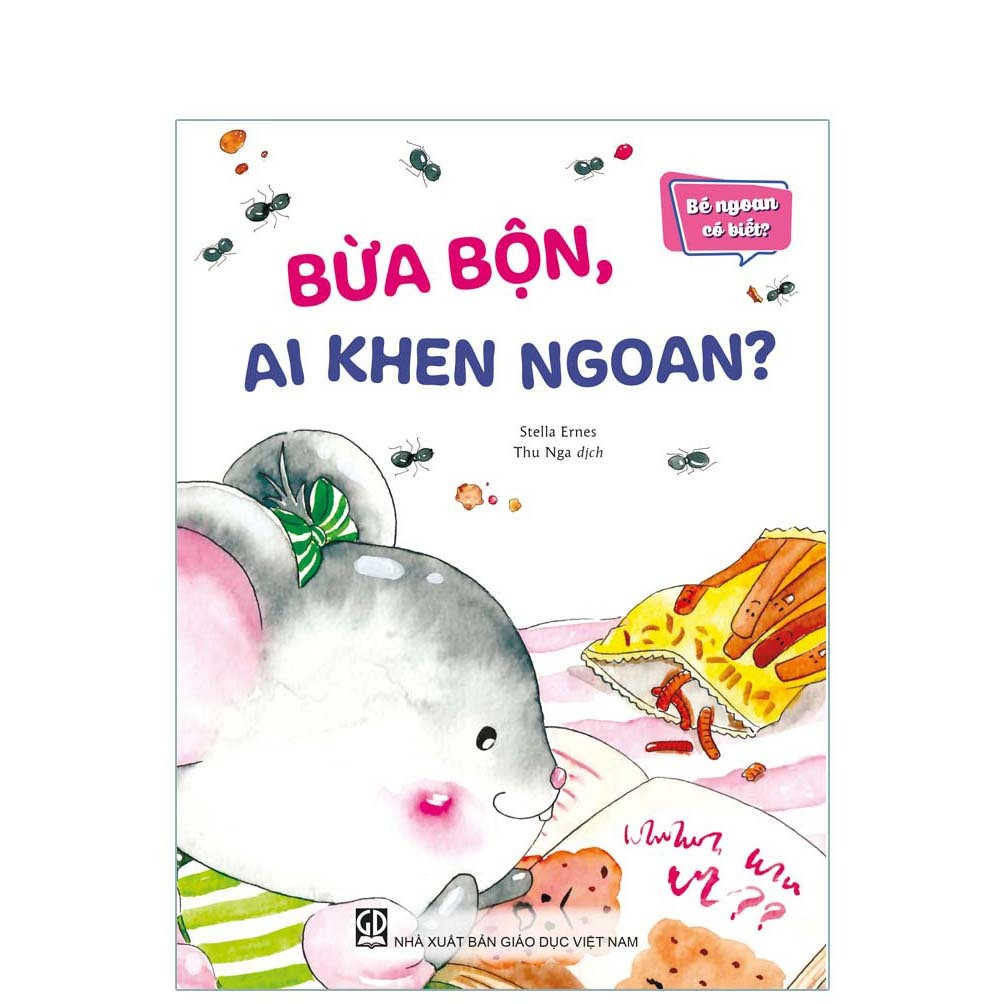 bé ngoan có biết - bừa bộn, ai khen ngoan - Ảnh 3