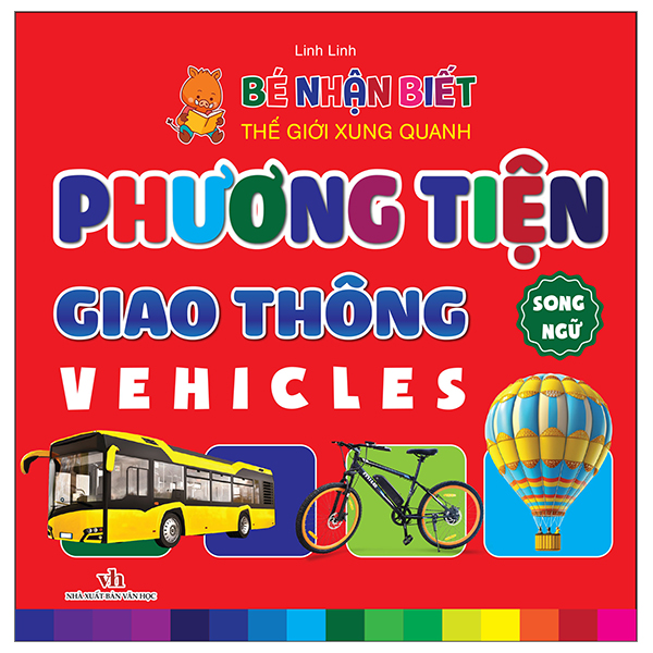 bé nhận biết thế giới xung quanh - phương tiện giao thông - vehicles