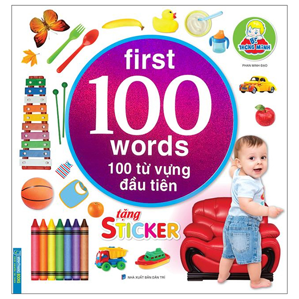 bé thông minh first 100 words - 100 từ vựng đầu tiên (tái bản)