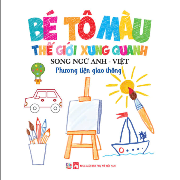 bé tô màu thế giới xung quanh - song ngữ anh-việt - phương tiện giao thông - Ảnh 3