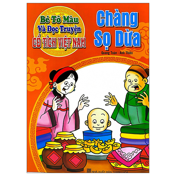 Bé Tô Màu Và Đọc Truyện - Cổ Tích Việt Nam - Chàng Sọ Dừa (Tái Bản 2025)
