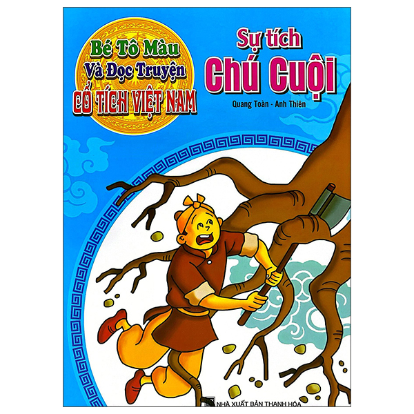 Bé Tô Màu Và Đọc Truyện - Cổ Tích Việt Nam - Tiếng Sáo Trương Chi (Tái Bản 2025) - Ảnh 10
