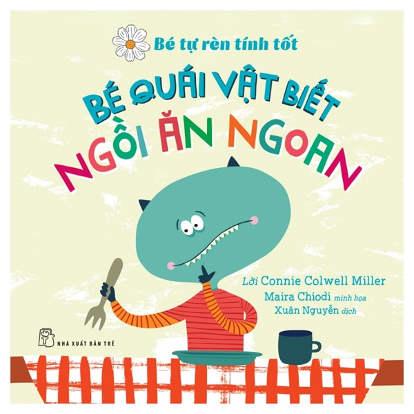 bé tự rèn luyện tình tôt - bé quái vật biết ngồi ăn ngoan - Ảnh 2