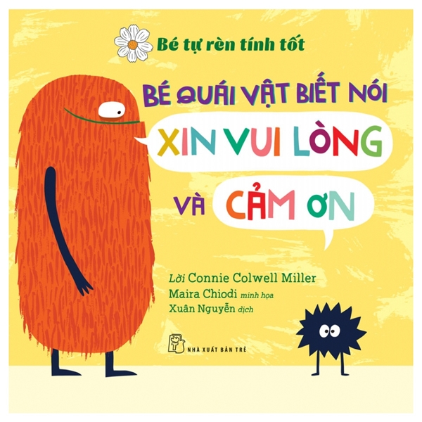 bé tự rèn luyện tình tôt - bé quái vật biết nói xin vui lòng và cảm ơn - Ảnh 2