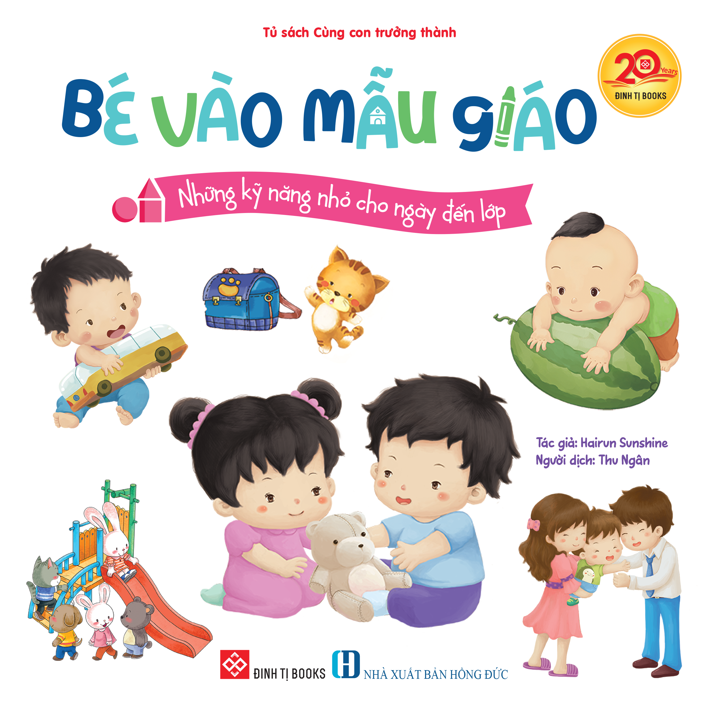 Bé Vào Mẫu Giáo - Tâm Lý Vững Vàng, Sẵn Sàng Đến Lớp - Ảnh 2
