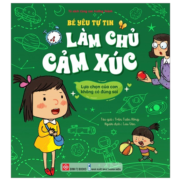 bé yêu tự tin làm chủ cảm xúc - lựa chọn của con không có đúng sai