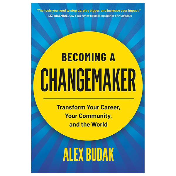 Becoming A Changemaker
