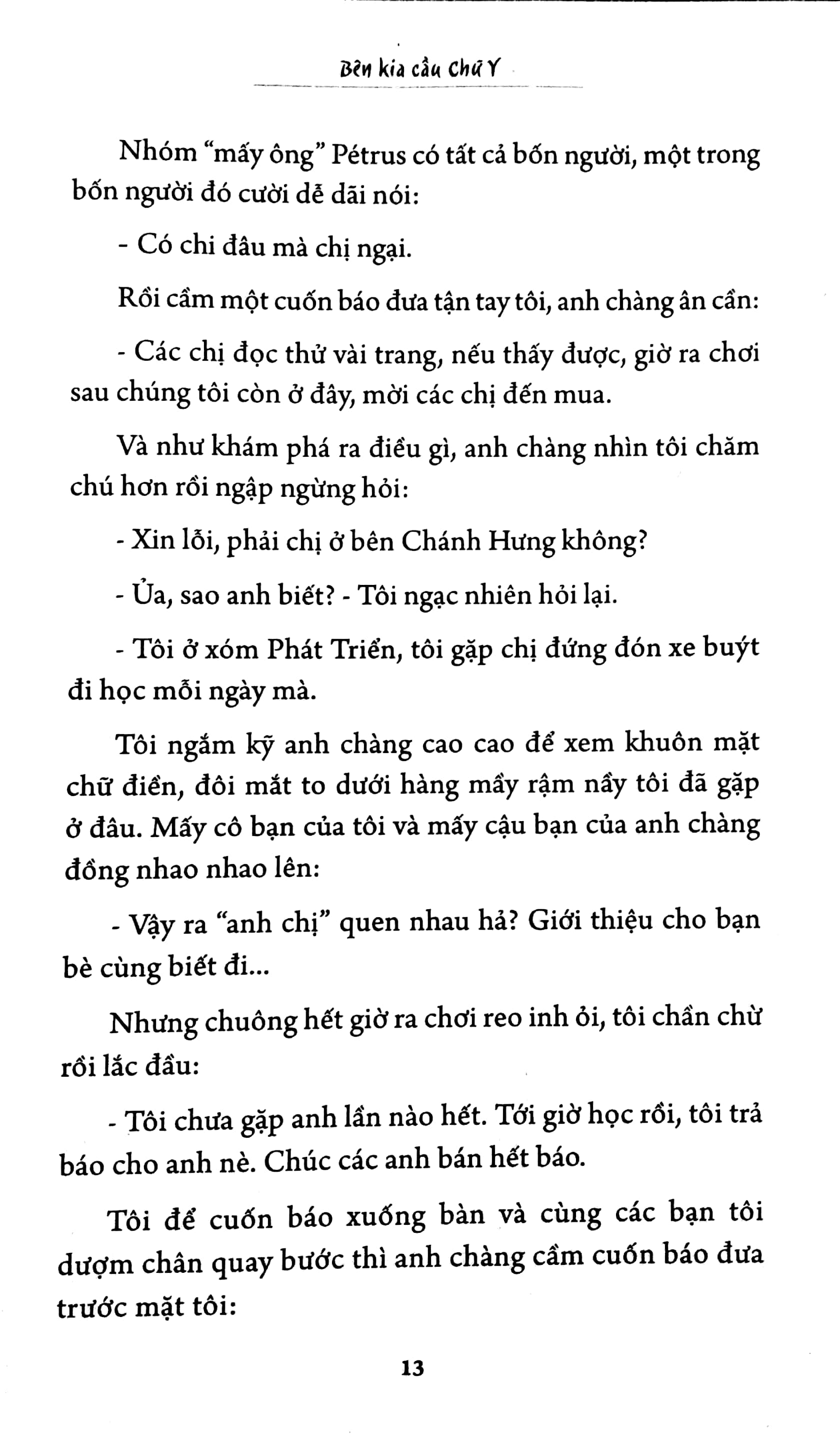 bên kia cầu chữ y - Ảnh 6