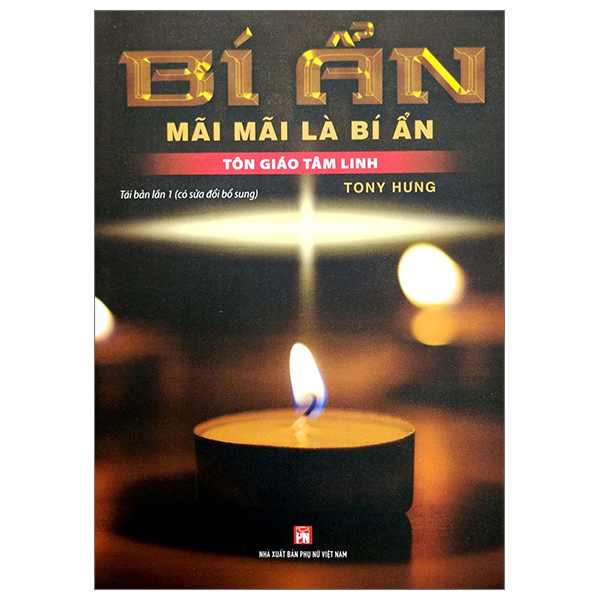 bí ẩn mãi mãi là bí ẩn - tôn giáo tâm linh