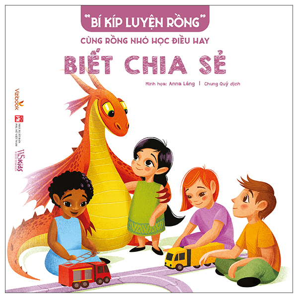 “Bí Kíp Luyện Rồng” - Cùng Rồng Nhỏ Học Điều Hay - Biết Cư Xử - Ảnh 4