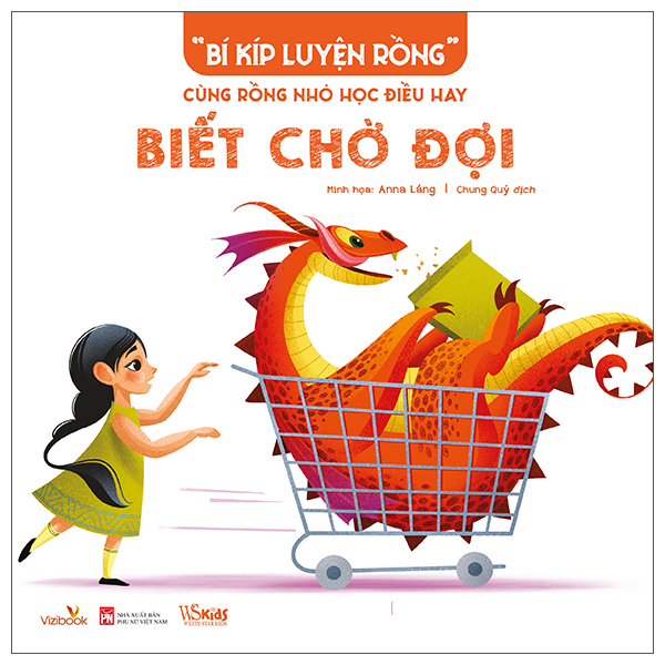 “Bí Kíp Luyện Rồng” - Cùng Rồng Nhỏ Học Điều Hay - Biết Cư Xử - Ảnh 5