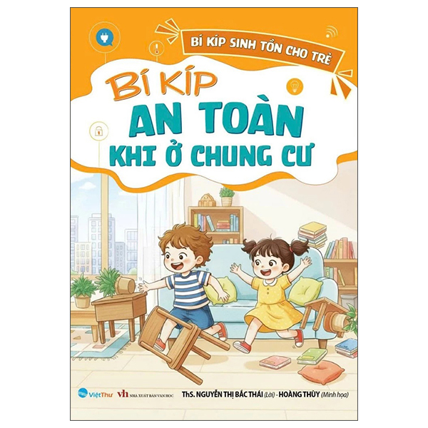 Bí Kíp Sinh Tồn Cho Trẻ - Bí Kíp An Toàn Khi Ở Chung Cư