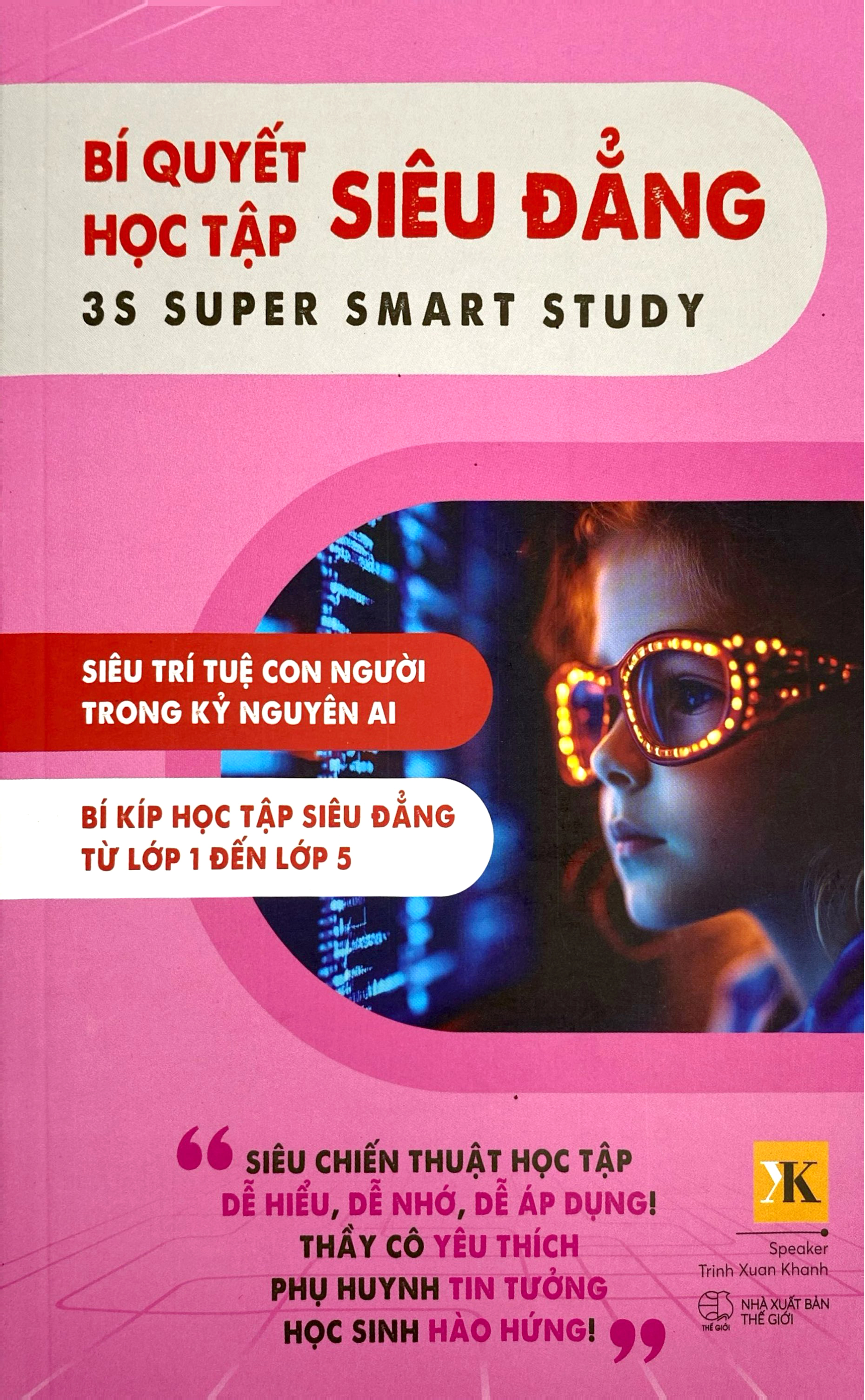 Bi Quyet Hoc Tap Sieu Dang - 3S Super Smart Study - Tap 1 - Lop 1-5 - Ảnh 2
