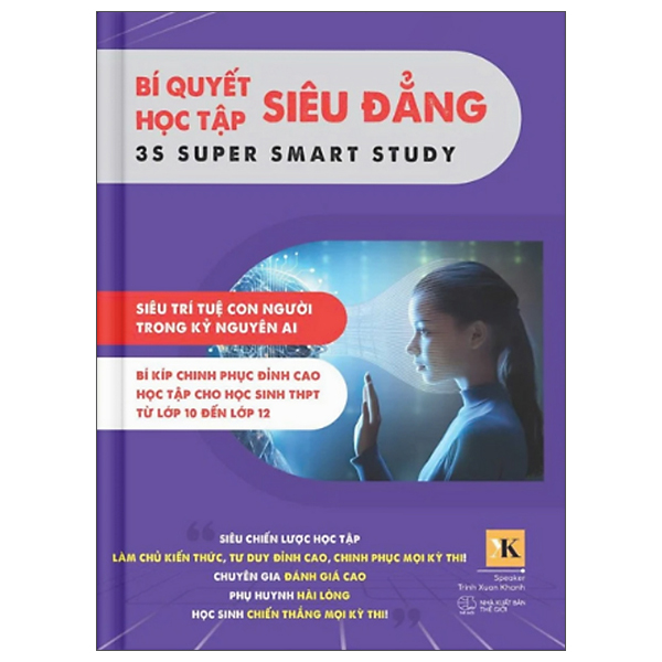 Bi Quyet Hoc Tap Sieu Dang - 3S Super Smart Study - Tap 3 - Lop 10-12