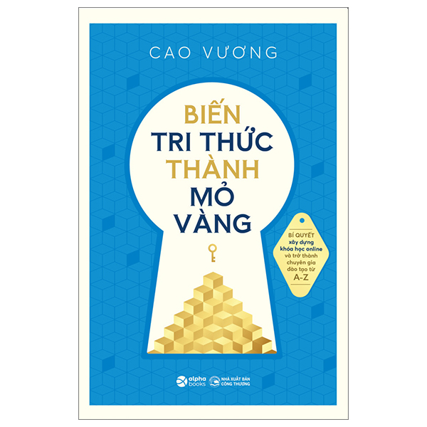 biến tri thức thành mỏ vàng