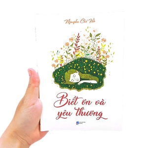 biết ơn và yêu thương - Ảnh 11