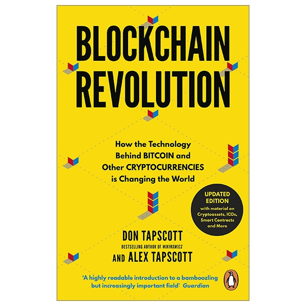 blockchain revolution: how the technology behind bitcoin and other cryptocurrencies is changing the world