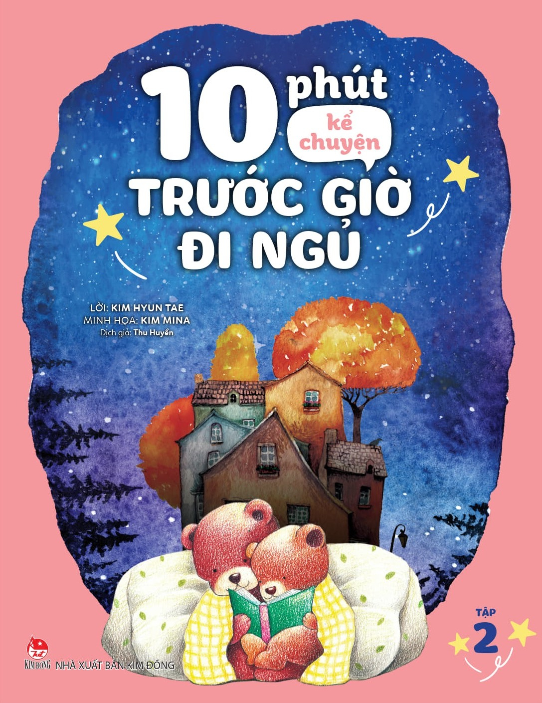 Bộ 10 Phút Kể Chuyện Trước Giờ Đi Ngủ - Tập 2 - Ảnh 2