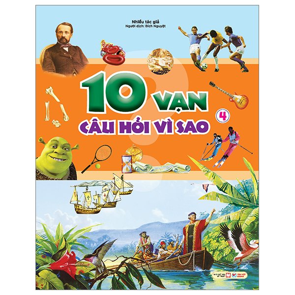 Bộ 10 Vạn Câu Hỏi Vì Sao? Tập 1 - Ảnh 10