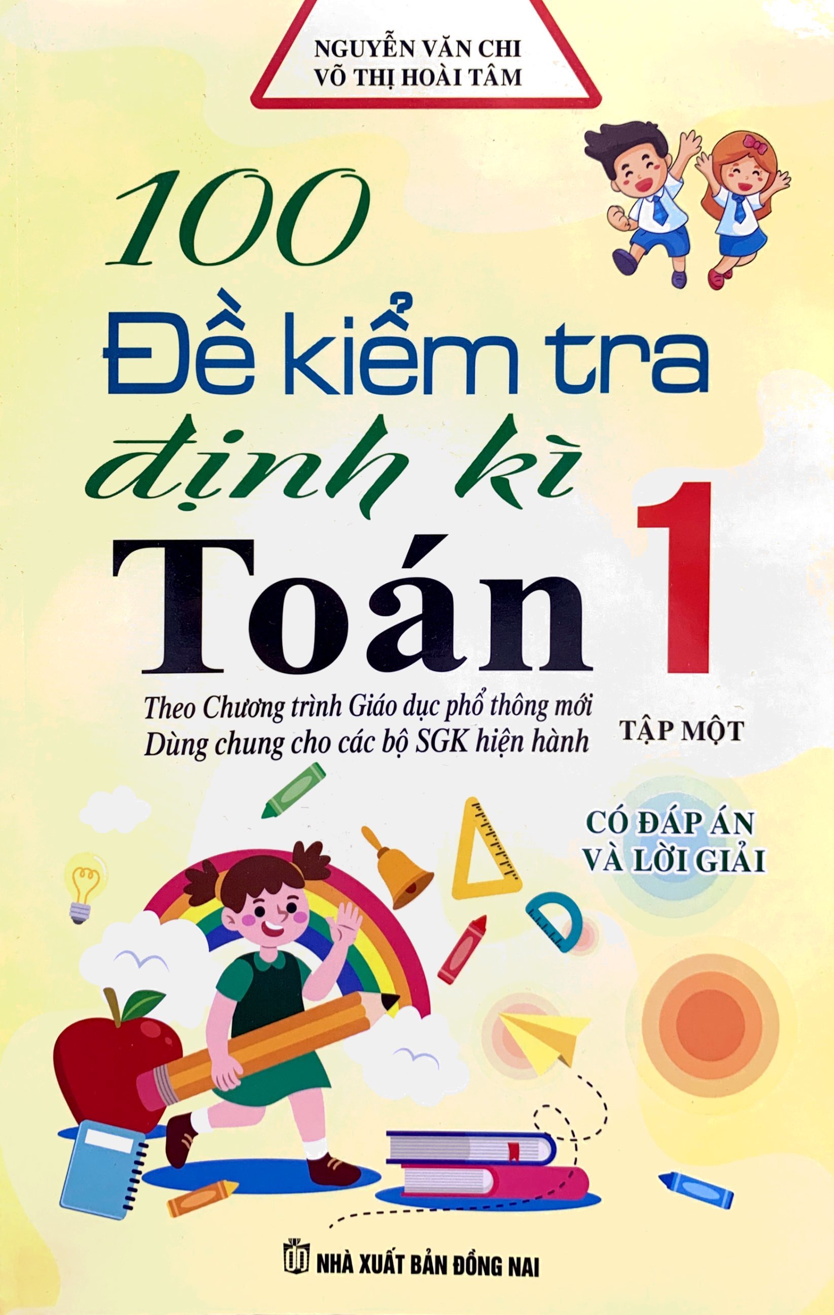 bộ 100 đề kiểm tra định kì toán 1 - tập 1 - có đáp án và lời giải (biên soạn theo chương trình gdpt mới) - Ảnh 2