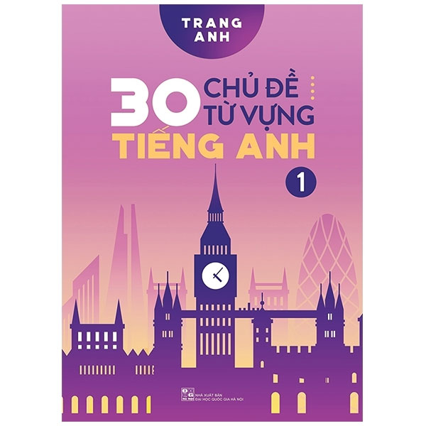 bộ 30 chủ đề từ vựng tiếng anh (tập 1)