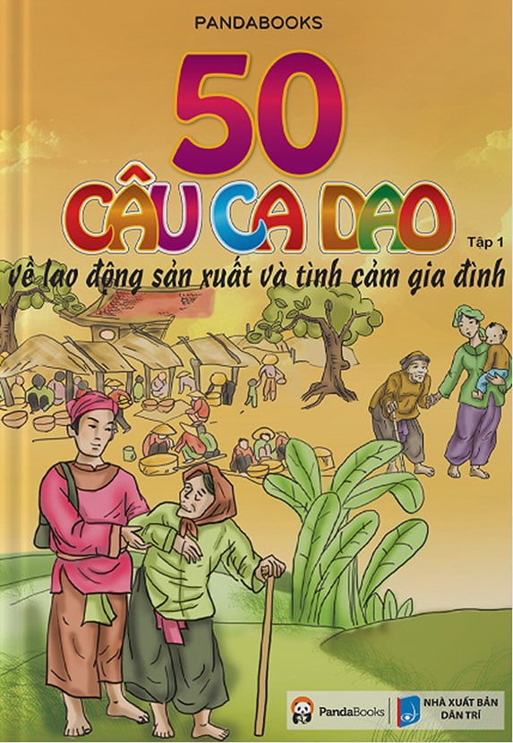 bộ 50 câu ca dao về tình cảm gia đình - tập 1 (tái bản 2018)