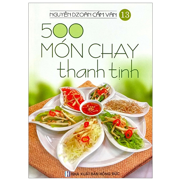 bộ 500 món chay thanh tịnh - tập 13