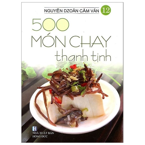 bộ 501 món chay thanh tịnh - tập 12 - Ảnh 2