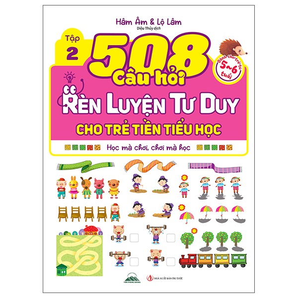 Bộ
						
										
										508 Câu Hỏi Rèn Luyện Tư Duy Cho Trẻ Tiền Tiểu Học - Học Mà Chơi, Chơi Mà Học - Dành Cho Trẻ Từ 4-5 Tuổi - Tập 1 - Ảnh 6