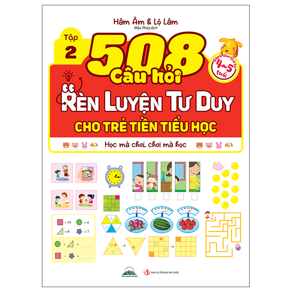 Bộ
						
										
										508 Câu Hỏi Rèn Luyện Tư Duy Cho Trẻ Tiền Tiểu Học - Học Mà Chơi, Chơi Mà Học - Dành Cho Trẻ Từ 5-6 Tuổi - Tập 1 - Ảnh 5
