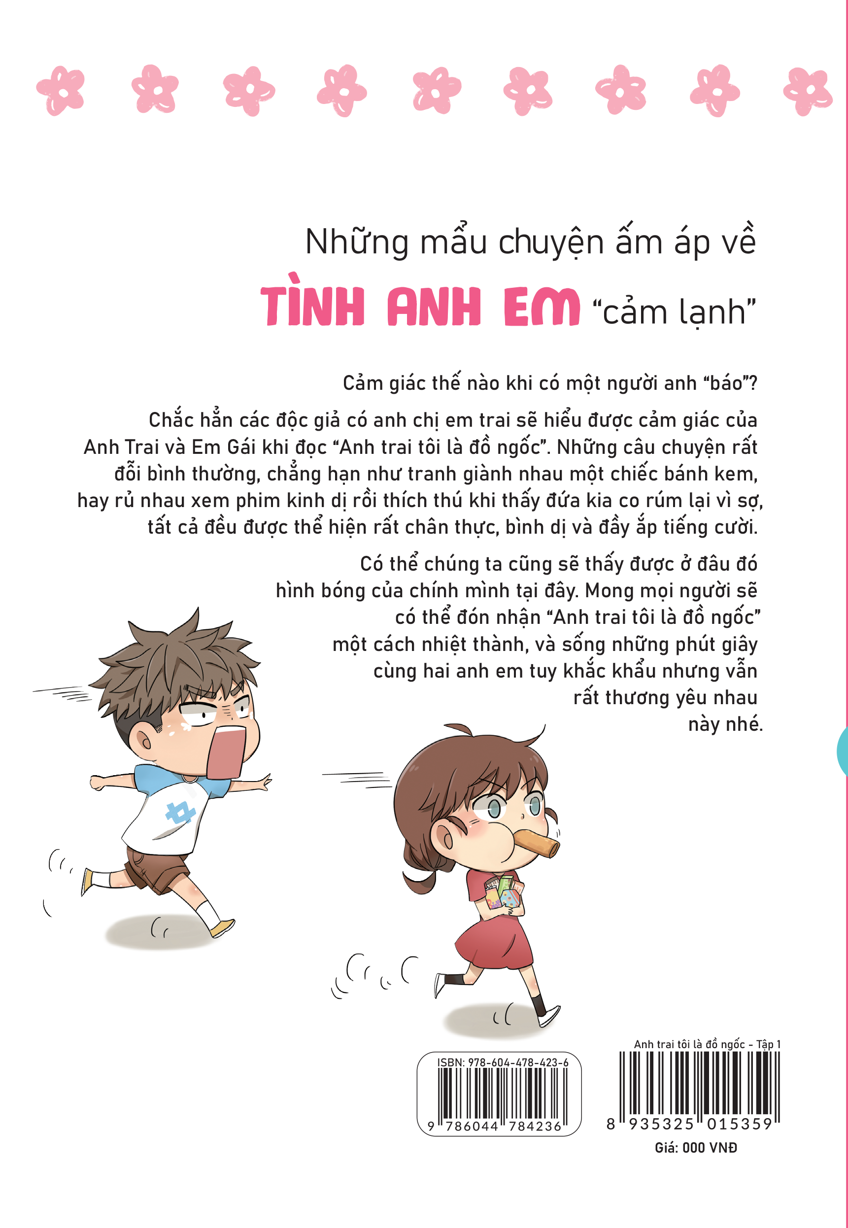 Bộ Anh Trai Tôi Là Đồ Ngốc - Tập 1 - Ảnh 3