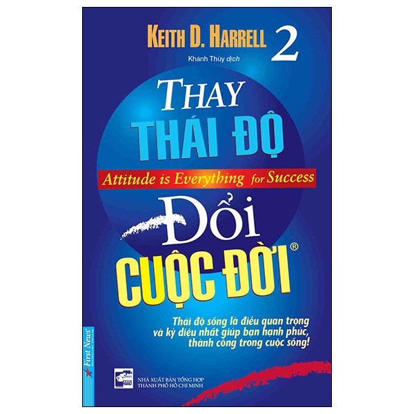 Bo
						
										
										Attitude Is Everything For Success - Thay Thai Do Doi Cuoc Doi - Tap 2 (Tai Ban 2023)