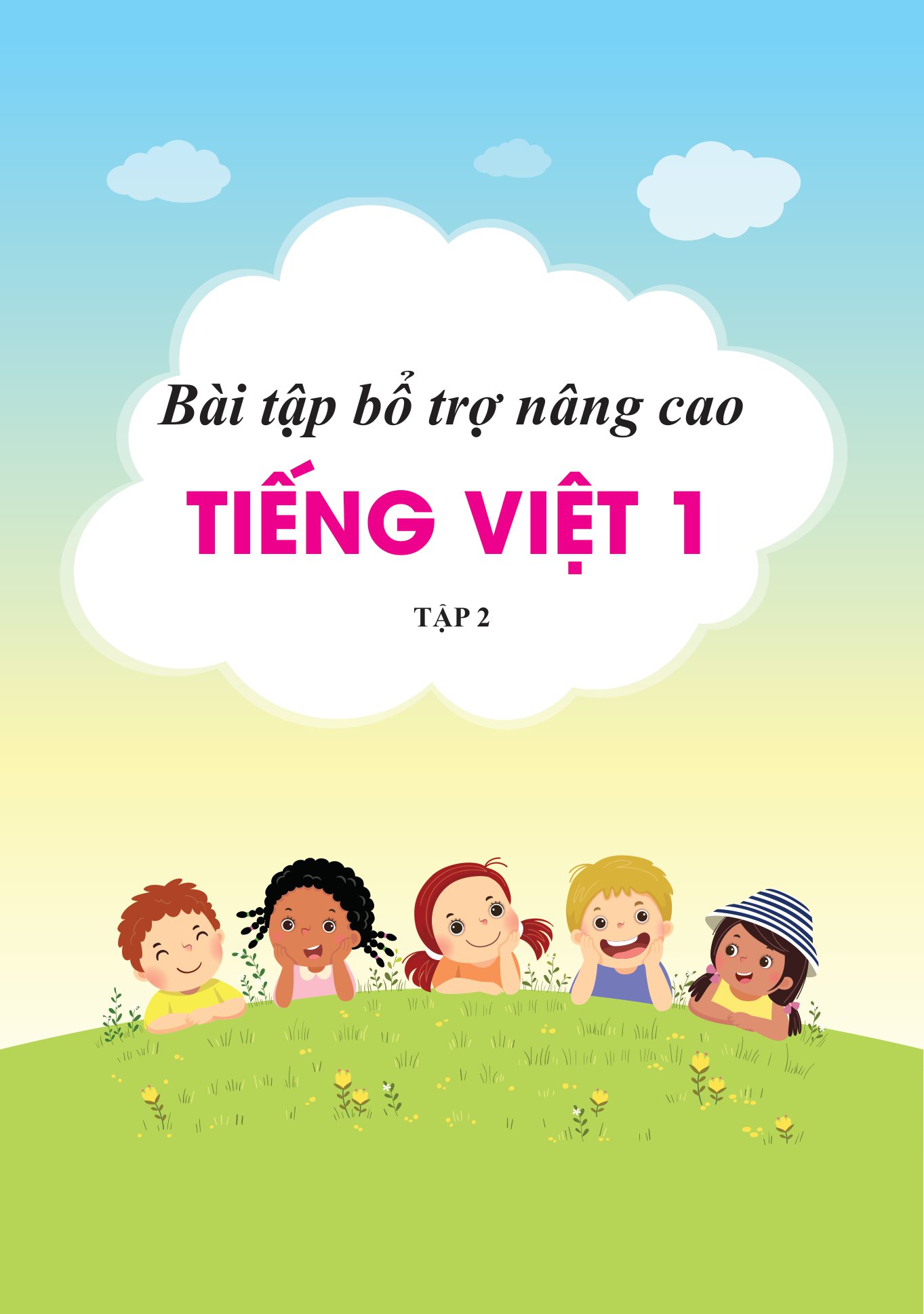 bộ bài tập bổ trợ và nâng cao tiếng việt lớp 1 - tập 2 (theo sgk bộ kết nối tri thức với cuộc sống) - Ảnh 2