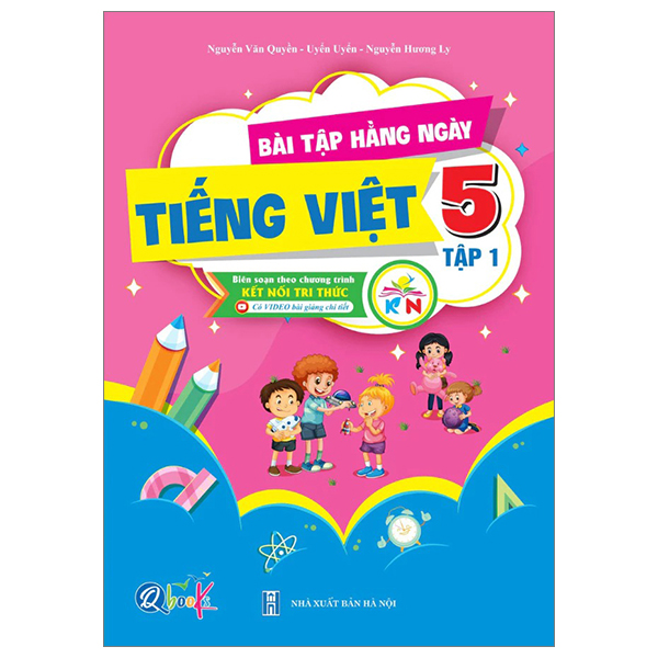 Bộ
						
										
										Bài Tập Hằng Ngày Tiếng Việt 5 - Tập 1 (Kết Nối)