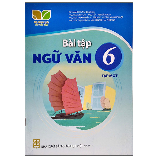 bộ bài tập ngữ văn 6 - tập 1 (kết nối) (chuẩn)